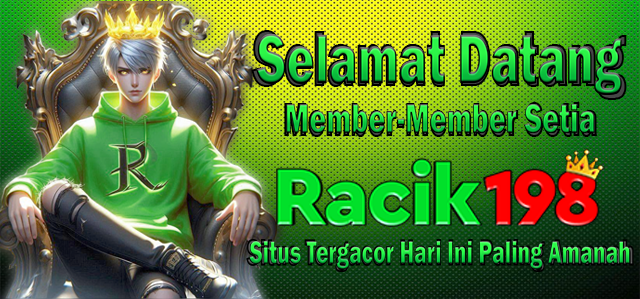 Welcome Racik198